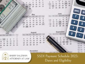 SSDI Payment Schedule 2023: Dates and Eligibility